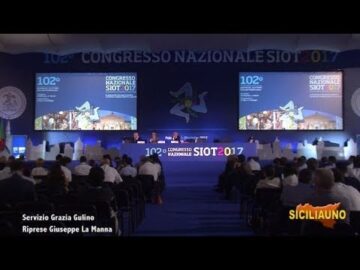 102&deg; CONGRESSO NAZIONALE SIOT 2017 PALERMO